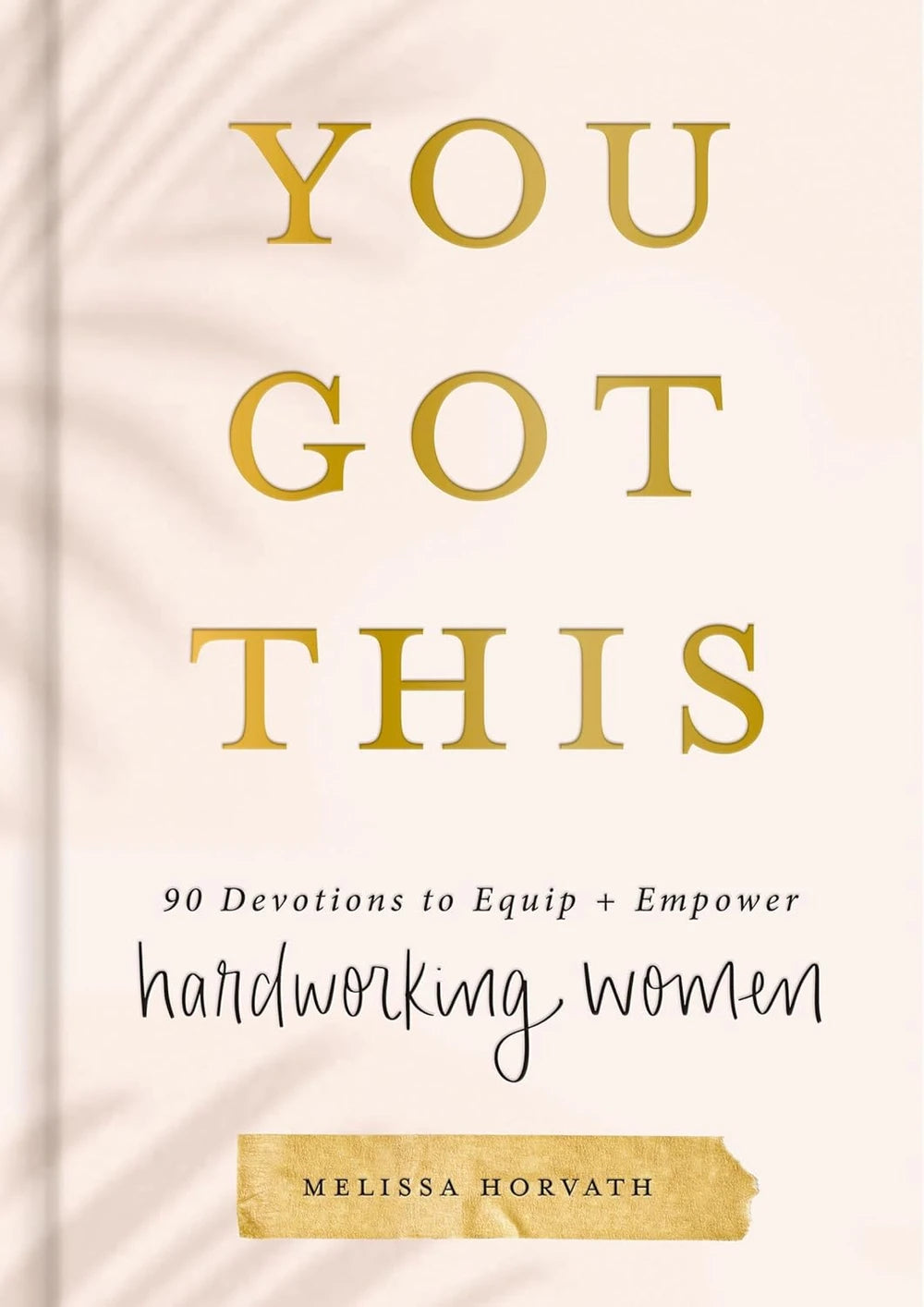 You Got This Devotional